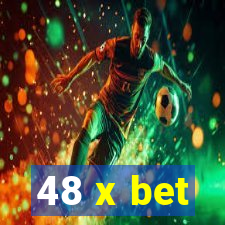 48 x bet